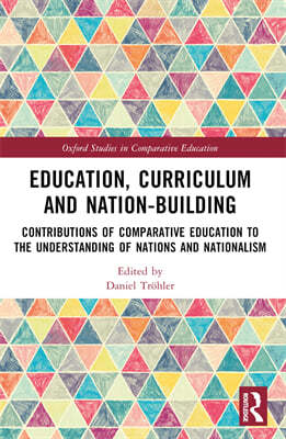 Education, Curriculum and Nation-Building