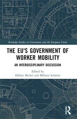 EU's Government of Worker Mobility