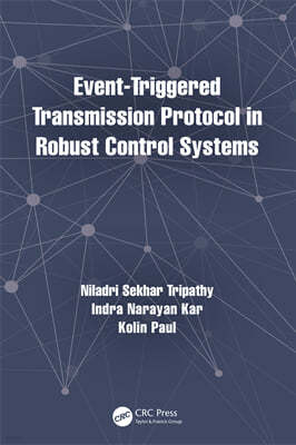 Event-Triggered Transmission Protocol in Robust Control Systems