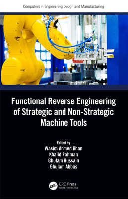 Functional Reverse Engineering of Strategic and Non-Strategic Machine Tools