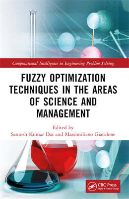 Fuzzy Optimization Techniques in the Areas of Science and Management