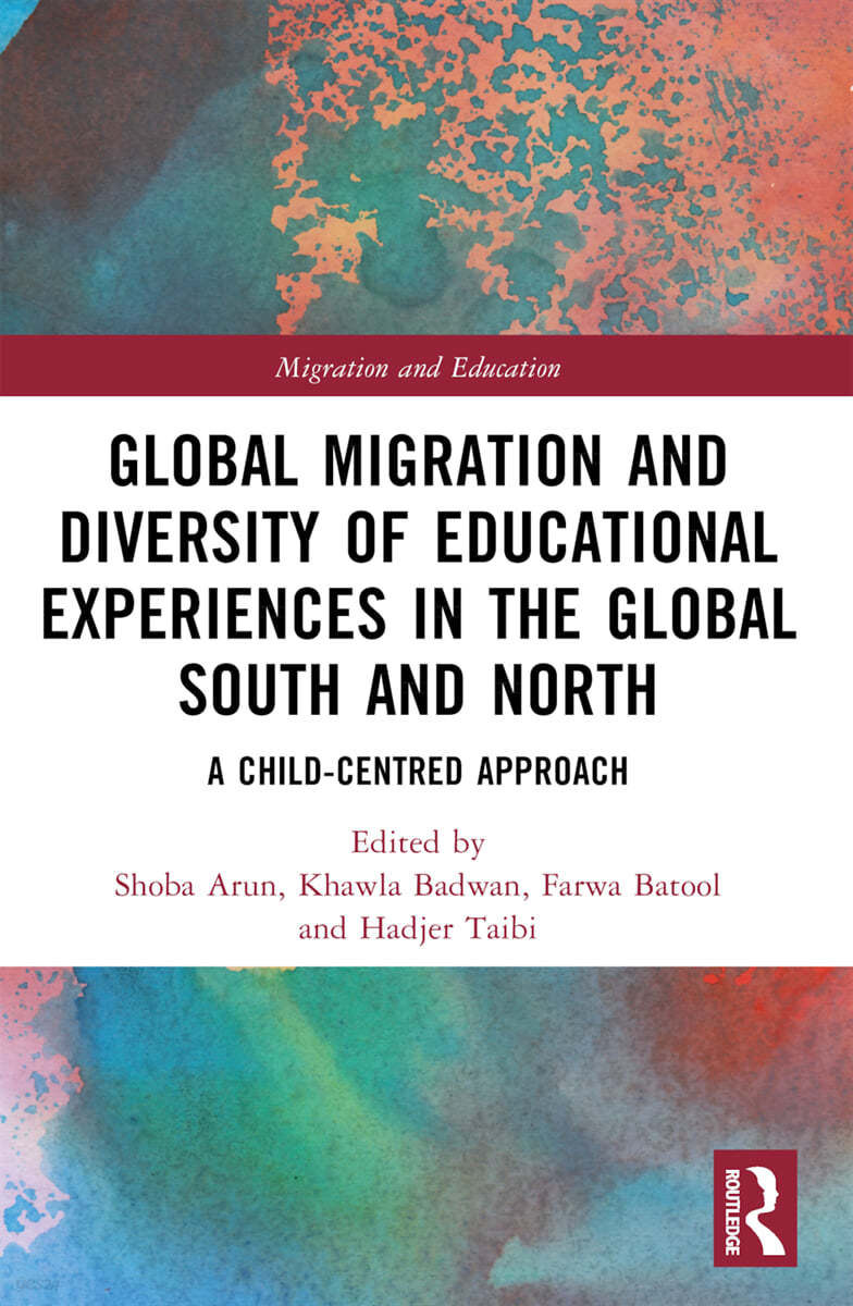 Global Migration and Diversity of Educational Experiences in the Global South and North