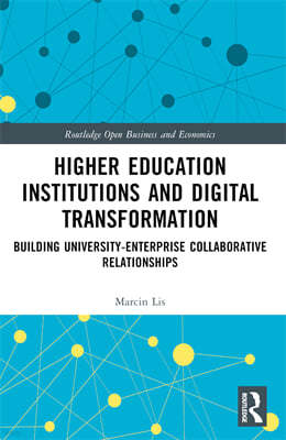 Higher Education Institutions and Digital Transformation