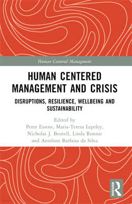 Human Centered Management and Crisis