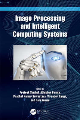 Image Processing and Intelligent Computing Systems