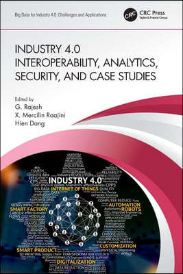 Industry 4.0 Interoperability, Analytics, Security, and Case Studies