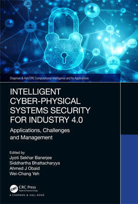 Intelligent Cyber-Physical Systems Security for Industry 4.0