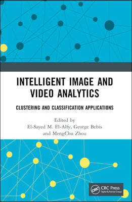 Intelligent Image and Video Analytics