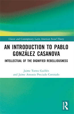 Introduction to Pablo González Casanova