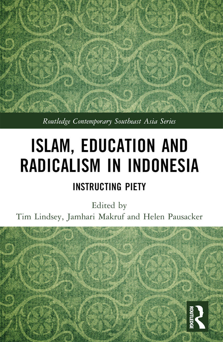 Islam, Education and Radicalism in Indonesia