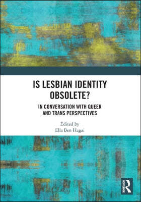 Is lesbian Identity Obsolete?