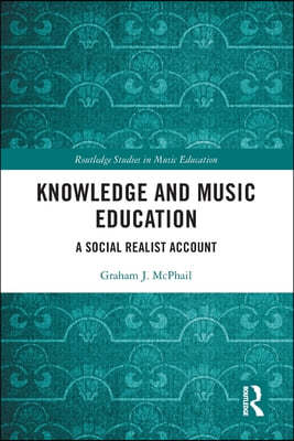 Knowledge and Music Education