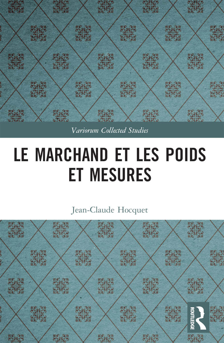 Le marchand et les poids et mesures