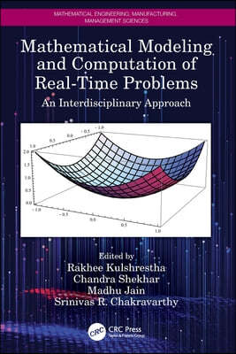 Mathematical Modeling and Computation of Real-Time Problems