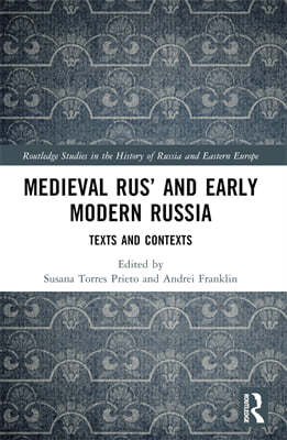 Medieval Rus and Early Modern Russia