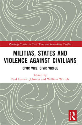 Militias, States and Violence against Civilians