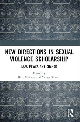 New Directions in Sexual Violence Scholarship