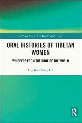 Oral Histories of Tibetan Women