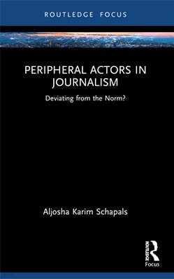 Peripheral Actors in Journalism