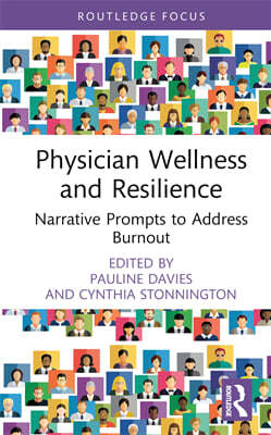 Physician Wellness and Resilience