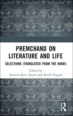 Premchand on Literature and Life