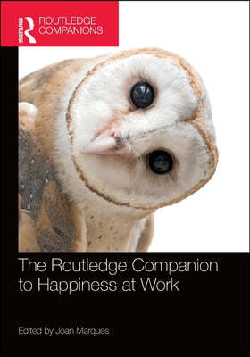 Routledge Companion to Happiness at Work