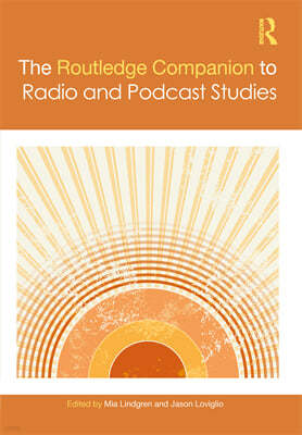 Routledge Companion to Radio and Podcast Studies