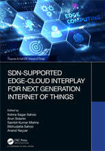 SDN-Supported Edge-Cloud Interplay for Next Generation Internet of Things