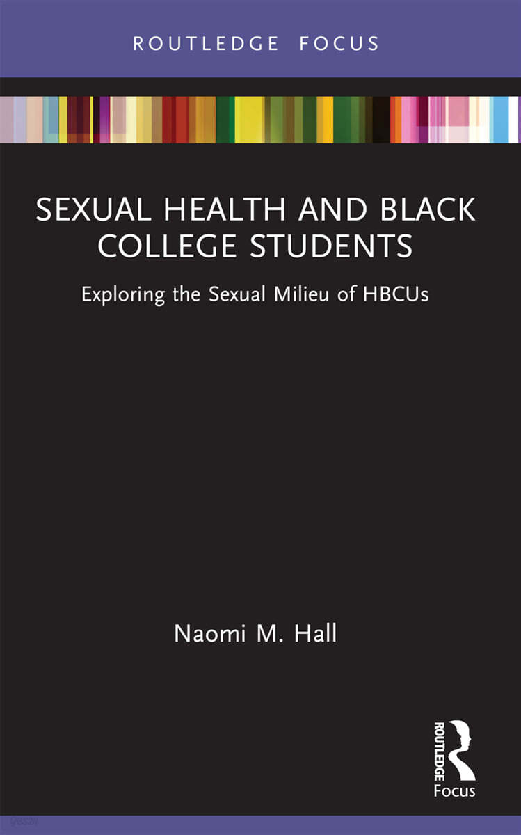 Sexual Health and Black College Students