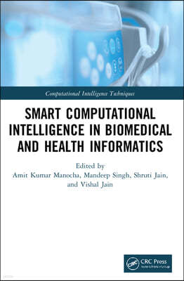 Smart Computational Intelligence in Biomedical and Health Informatics