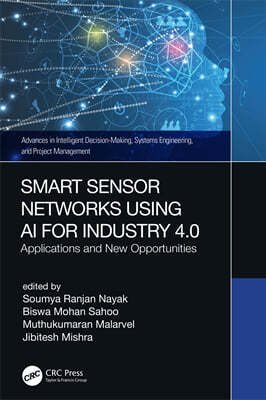 Smart Sensor Networks Using AI for Industry 4.0