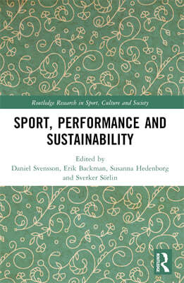 Sport, Performance and Sustainability