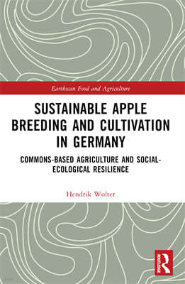 Sustainable Apple Breeding and Cultivation in Germany