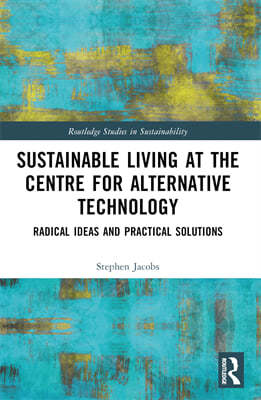 Sustainable Living at the Centre for Alternative Technology