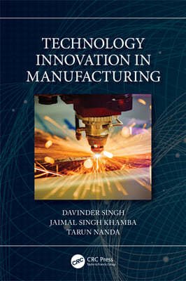 Technology Innovation in Manufacturing