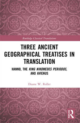 Three Ancient Geographical Treatises in Translation