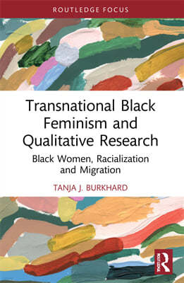 Transnational Black Feminism and Qualitative Research