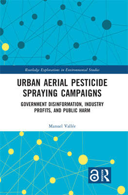 Urban Aerial Pesticide Spraying Campaigns