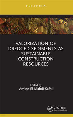 Valorization of Dredged Sediments as Sustainable Construction Resources