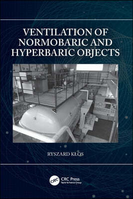 Ventilation of Normobaric and Hyperbaric Objects