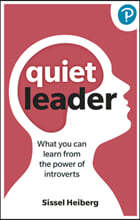 Quiet Leader: What you can learn from the power of introverts