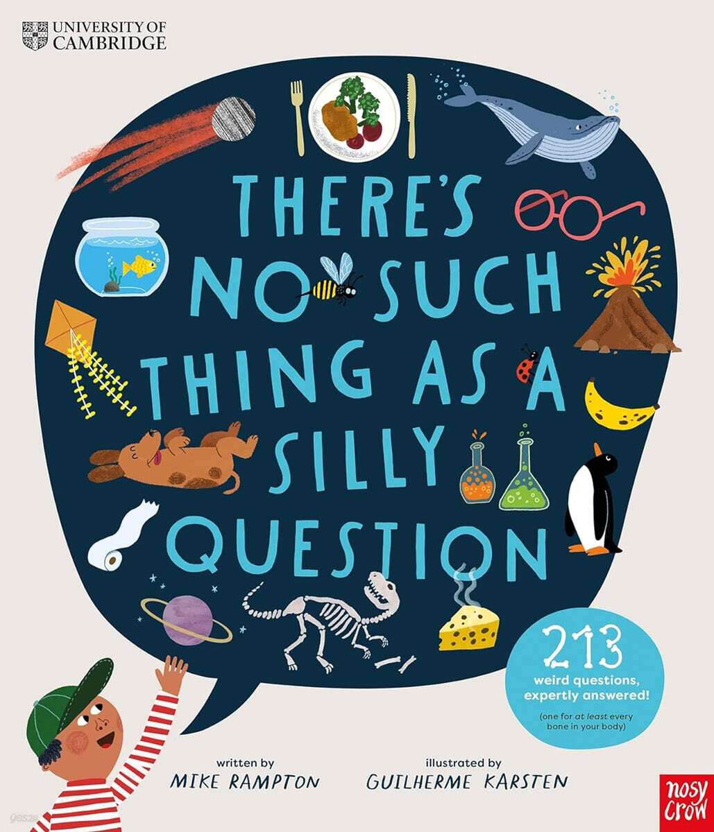 University of Cambridge: There's No Such Thing as a Silly Question