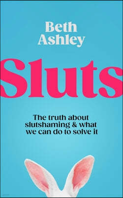 Sluts