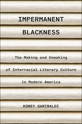 Impermanent Blackness