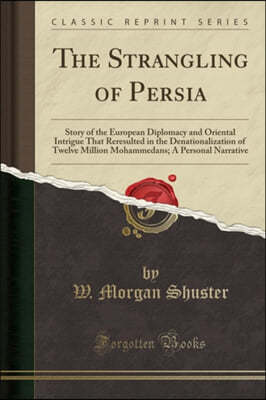 The Strangling of Persia