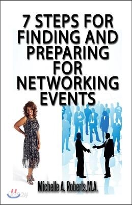 7 Steps for Finding and Preparing for Networking Events