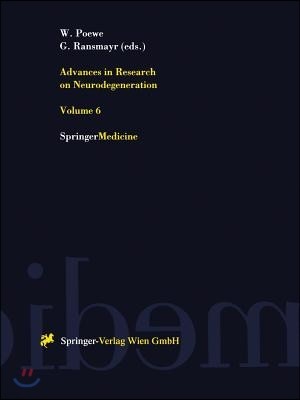 Advances in Research on Neurodegeneration: Volume 6