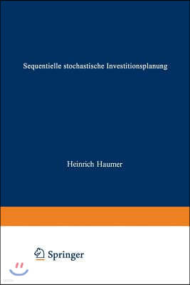 Sequentielle Stochastische Investitionsplanung