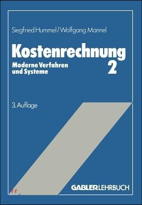 Kostenrechnung 2: Moderne Verfahren Und Systeme