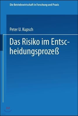 Das Risiko Im Entscheidungsproze?